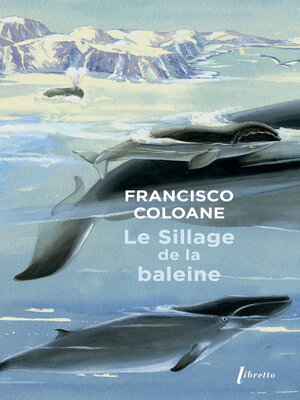 cover image of Le Sillage de la baleine
